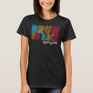 Camiseta Bruh Nós apoiamos professor de psicologia no prime