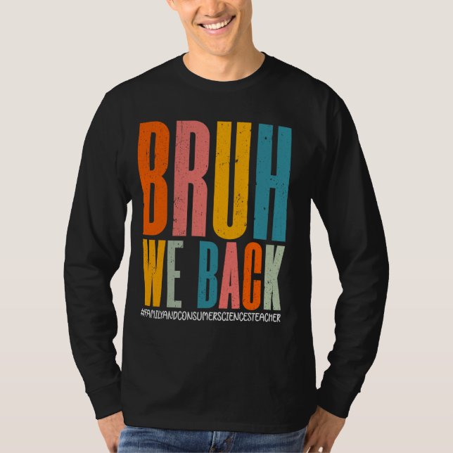 Camiseta Bruh Nós Apoiamos Professores De Ciências Familiar (Frente)