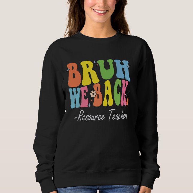 Camiseta Bruh, nós apoiamos professores de recursos em bach (Frente)