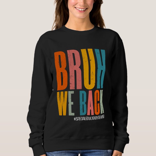 Camiseta Bruh Nós Apoiamos Professores Especiais de Educaçã (Frente)