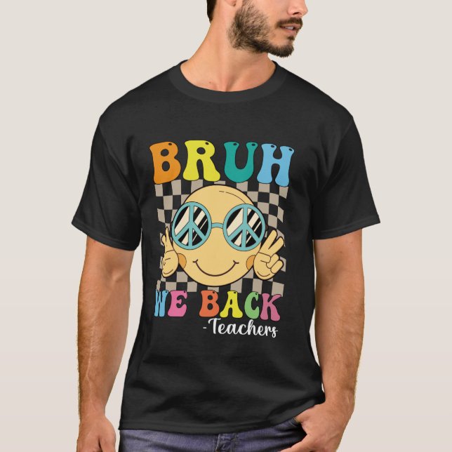 Camiseta Bruh Nós Apoiamos Professores Retrorando Sorriso E (Frente)
