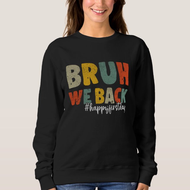 Camiseta Bruh, Nós Apoiamos Professores Voltando Para A Esc (Frente)