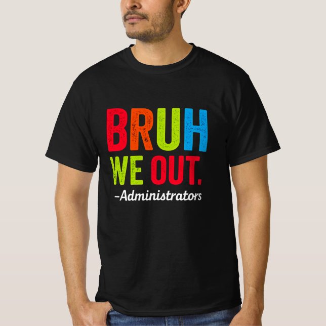 Camiseta Bruh, Nós Descobrimos Administradores Camiseiros E (Frente)