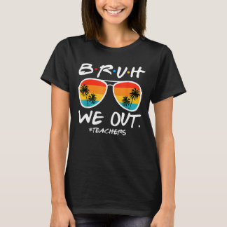 Camiseta Bruh Nós Descobrimos Professores No Fim Do Ano Esc