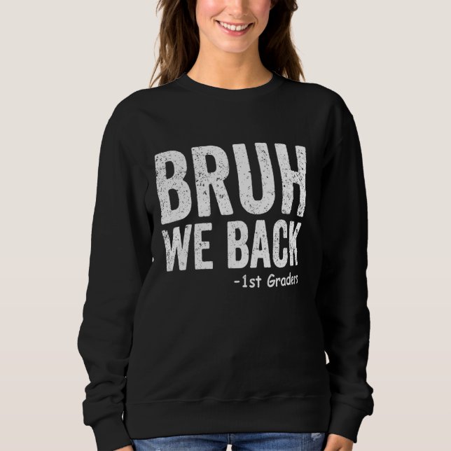 Camiseta Bruh, nós devolvemos 1rua Grades da Primeira Class (Frente)