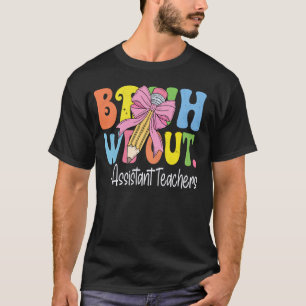 Camiseta Bruh Nós Estamos Fora Professores Auxiliares Últim