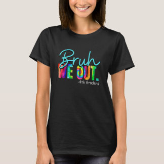 Camiseta Bruh Nós Fizemos 4° Graduação De 4° Graus