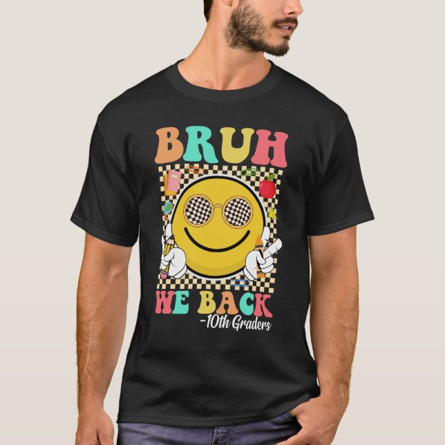 Camiseta Bruh, nós voltamos 10º Grades, Grafos, Gritando (Frente)
