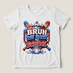 Camiseta Bruh Nós Voltamos à Escola Beisebol Sorvete Drip