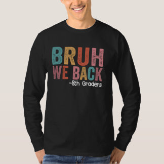 Camiseta Bruh, nós voltamos aos 8 anos da série Engraçados 