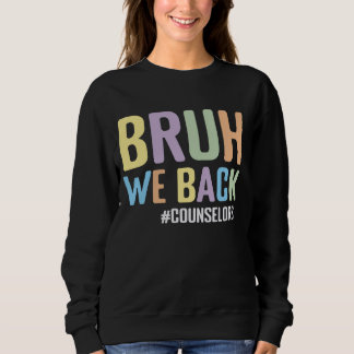 Camiseta Bruh, Nós Voltamos Aos Conselheiros Engraçados De
