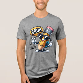 Camiseta Bruh Nós Voltamos, De Volta à Escola Professor
