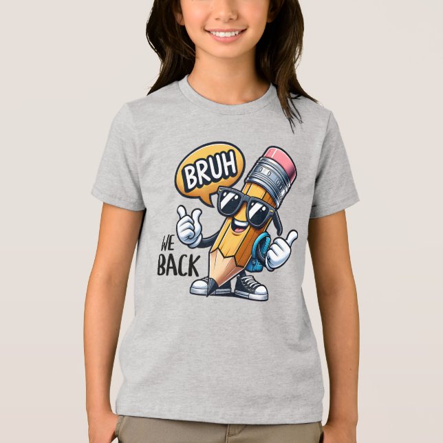 Camiseta Bruh Nós Voltamos, De Volta Ao Professor De Escola (Frente)