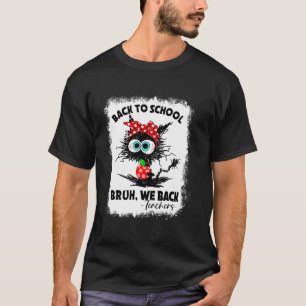 Camiseta Bruh Nós Voltamos Professores Gato Preto Primeiro
