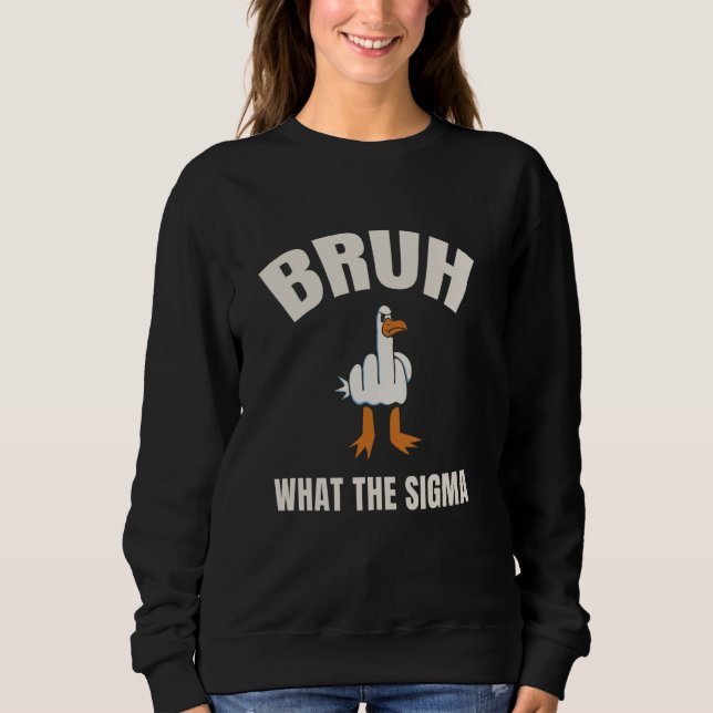 Camiseta Bruh, o que é que o Sigma dá aos miúdos Sarcastic  (Frente)