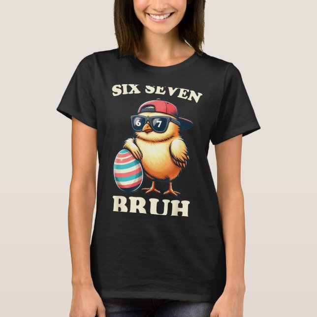 Camiseta Bruh Páscoa Frangos Seis Sete 67 Meme Crianças Ado (Frente)