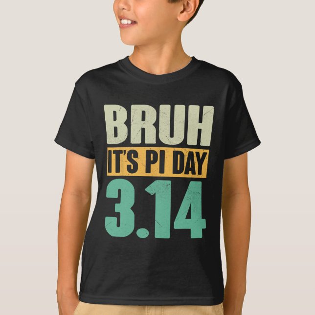 Camiseta Bruh Pi Dia 3,14 Pi Número Professor De Matemática (Frente)