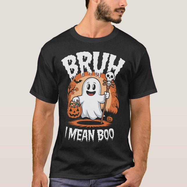 Camiseta Bruh, Quero Dizer Boo - Fantasma Engraçado (Frente)