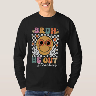 Camiseta Bruh, Saímos No Dia Passado, Professora Summer Vac