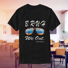 Camiseta Bruh, Saímos! Professora Fugindo - Escola do Dia P