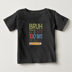 Camiseta Bruh São Meus 100 Dias De Ensino Engraçados 100 Di