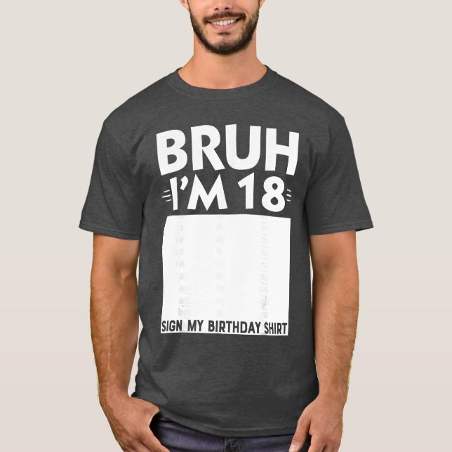 Camiseta Bruh sou um presente de 18 anos Sinal de rapaz de  (Frente)