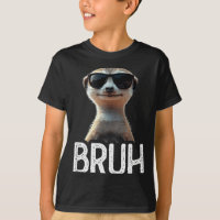 Bruh Suricata _ Amante de Suricata Engraçada _ Ama