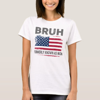 Camiseta BRUH T-Shirt, anteriormente conhecida como T-Shrit