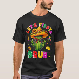 Camiseta Bruh Vamos Festejar Cinco De Maio Festa Mexicana E