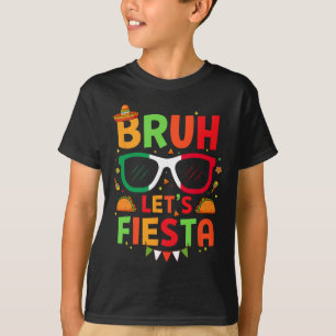 Camiseta Bruh Vamos Fiesta Cinco De Mayo, Homens Do Partido