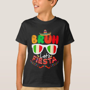 Camiseta Bruh Vamos Fiesta Cinco De Mayo Partido Mexicano