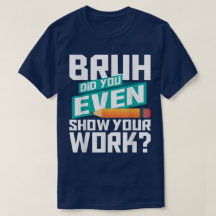 Bruh Você Chegou a Mostrar Seu Trabalho Engraçado