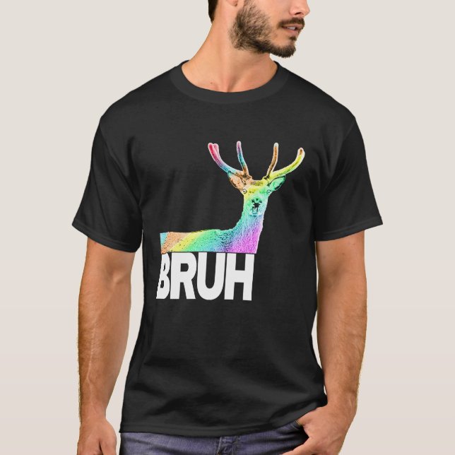 Camiseta BRUH, você está falando sério... (Frente)
