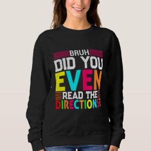 Camiseta Bruh Você Leu As Direções?