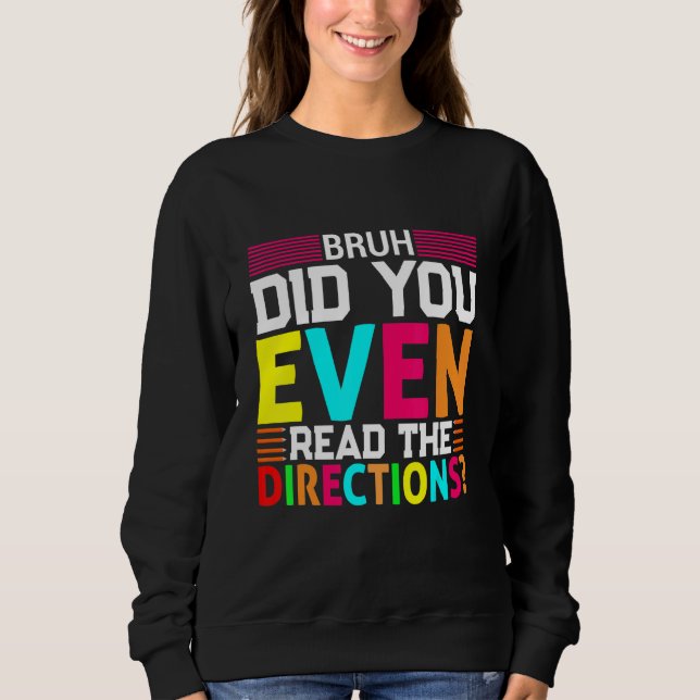 Camiseta Bruh Você Leu As Direções? (Frente)