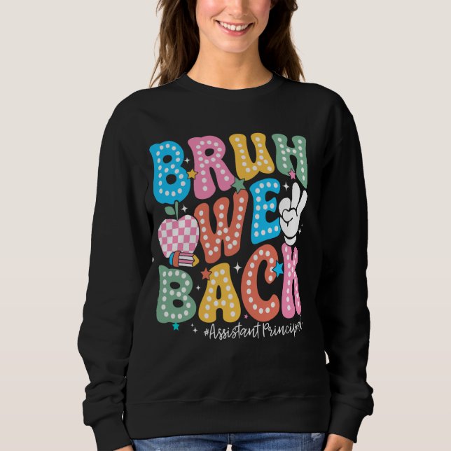 Camiseta Bruh, Voltamos Ao Princípio Do Assistente Escolar  (Frente)
