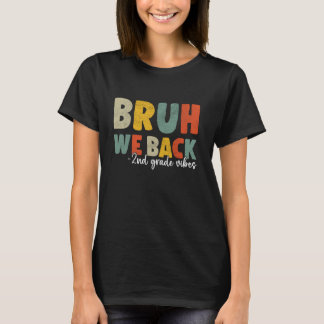 Camiseta Bruh, Voltamos ao segundo De Volta Para Os Profess