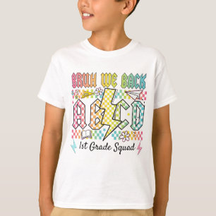 Camiseta Bruh, Voltamos No Primeiro Dia Da Escola