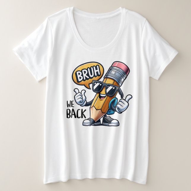 Camiseta Bruh We Back, Back To School Teacher  (Frente do Design)