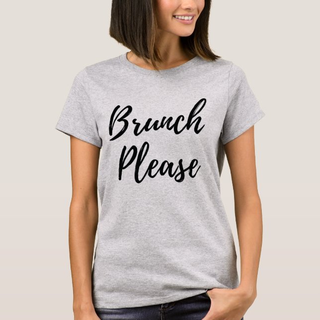 Camiseta Brunch Por Favor (Frente)