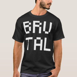 Camiseta Brutal 2
