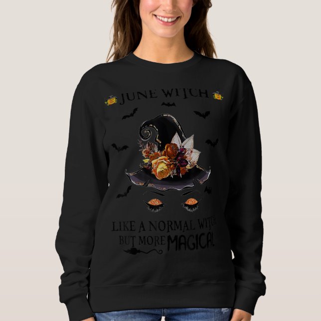 Camiseta Bruxa De Junho Como Uma Bruxa Normal, Mas Mais Mág (Frente)