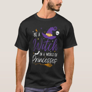Camiseta Bruxa Dia de as Bruxas engraçado Num Mundo De Prín