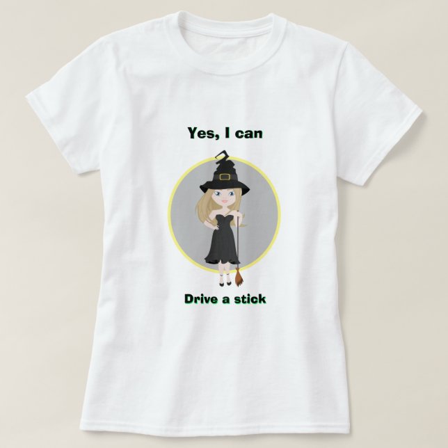 Camiseta Bruxa do Dia das Bruxas Sim Eu posso dirigir uma c (Frente do Design)