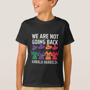 Camiseta Bruxas Dias de as Bruxas engraçados Que Não Vamos