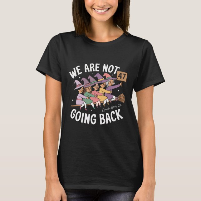 Camiseta Bruxas Engraçadas Que Não Voltaremos (Frente)