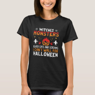 Camiseta Bruxas Monstros Mal Posso Esperar pelo Halloween