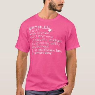 Camiseta Brynlee Name Brynlee Definition Brynlee Female Nam