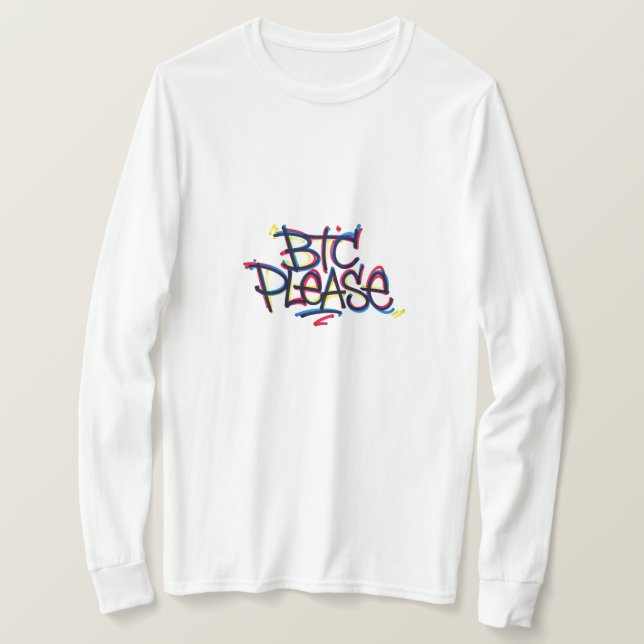 Camiseta "BTC Por favor" (Cor) (Frente do Design)