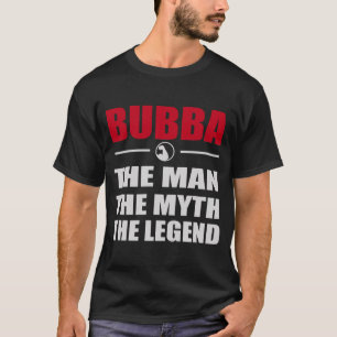 CAMISETA BUBBA O HOMEM O MITO A LEGENDA